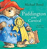 Paddington at the Carnival by Michael Bond, R. W. Alley - - Image 10