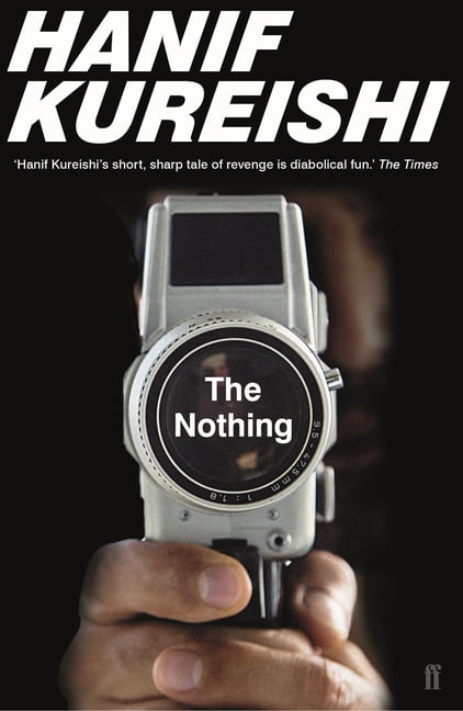 The Nothing,Hanif Kureishi- 9780571332021