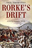 Rorke's Drift by  Neil Thornton - 9781781555538