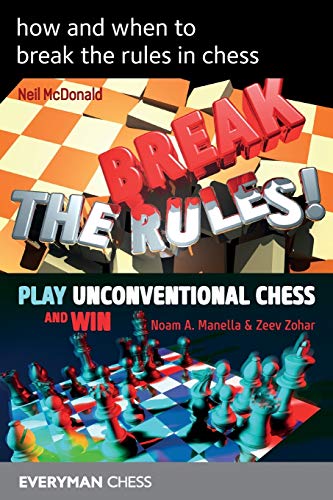 How and when to break the rules in chess by Neil McDonald, No... - 9781781945056