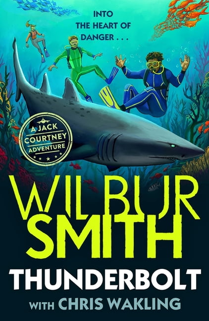 Thunderbolt : A Jack Courtney Adventure Wilbur Smith - Image 3