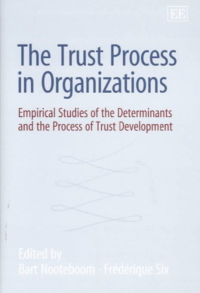 The Trust Process in Organizations - 9781843760788