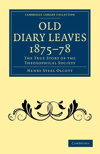 Old Diary Leaves 18758 by Henry Steel Olcott - 9781108072939