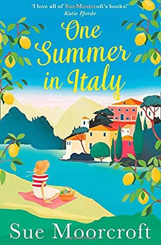One Summer in Italy The most uplifting romance youll by Sue Moorcroft PAPERBACK - Image 3