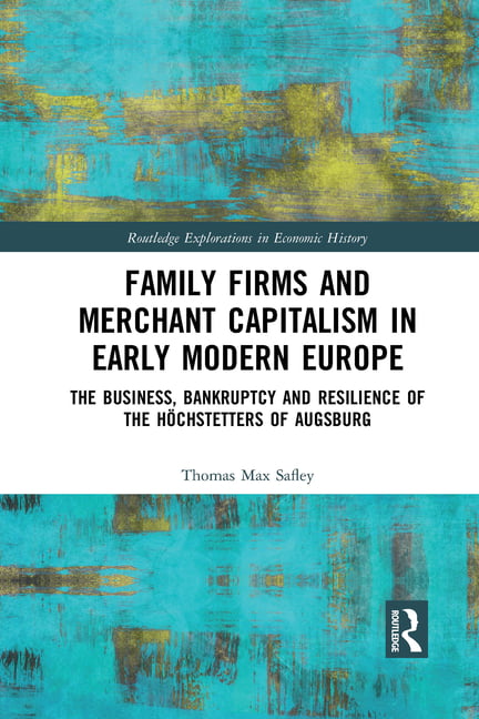 Family Firms and Merchant Capitalism in Early Modern Europe - 9781032084725