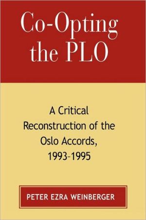 Co-opting the PLO by Peter Ezra Weinberger - 9780739122051