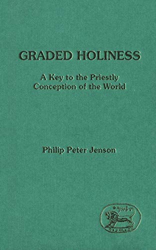 Graded Holiness by Philip Peter Jenson - 9780567697547