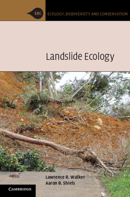 Landslide Ecology Walker Shiels Hardback Cambridge University Press