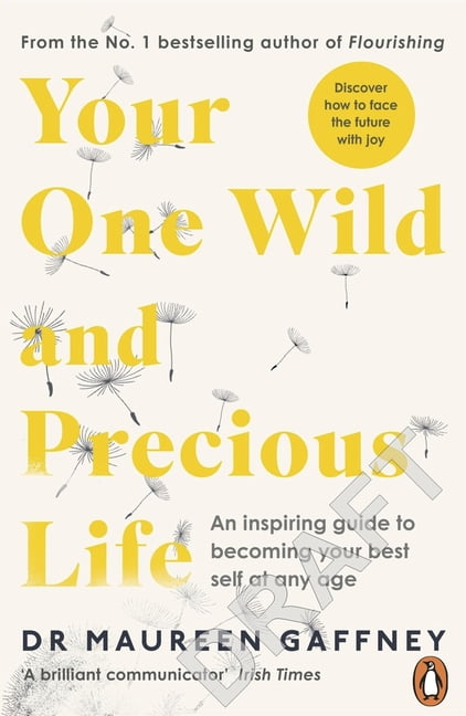 Your One Wild and Precious Life