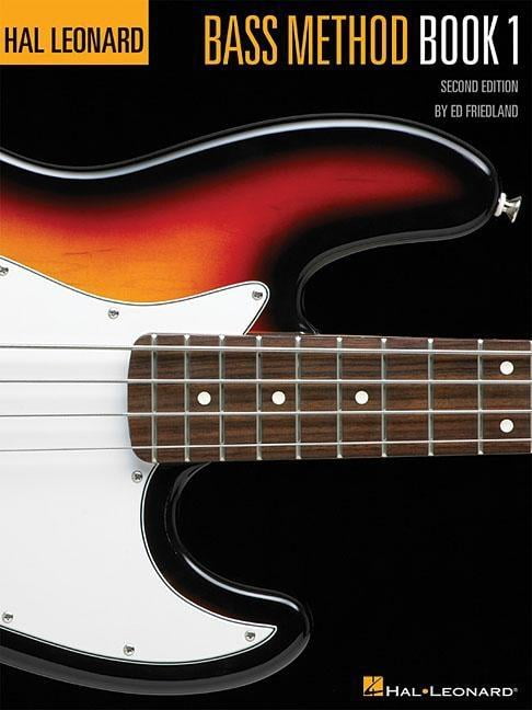 Hal Leonard Bass Method Book 1 by Ed Friedland (Book, 1996)