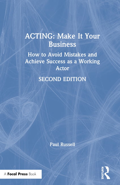 Acting: Make It Your Business by Paul Russell -