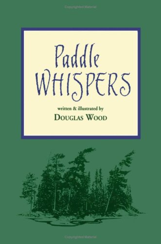 Paddle Whispers Wood Paperback John Wiley & Sons 9780816647132