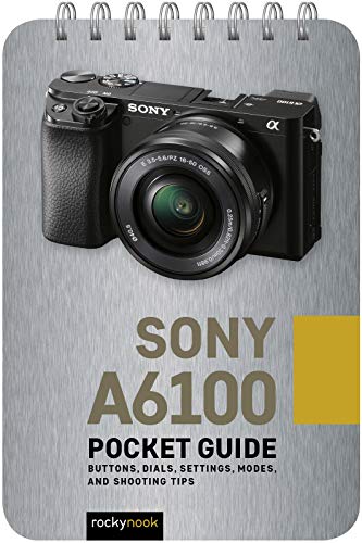 Sony A6100: Pocket Guide Rocky Nook - Image 2