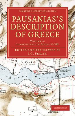 Pausanias's Description of Greece Frazer Paperback 9781108047265 Volume 4