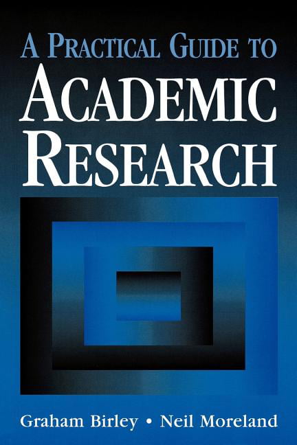 A Practical Guide to Academic Research by Graham (Head Birley - 9780749422776