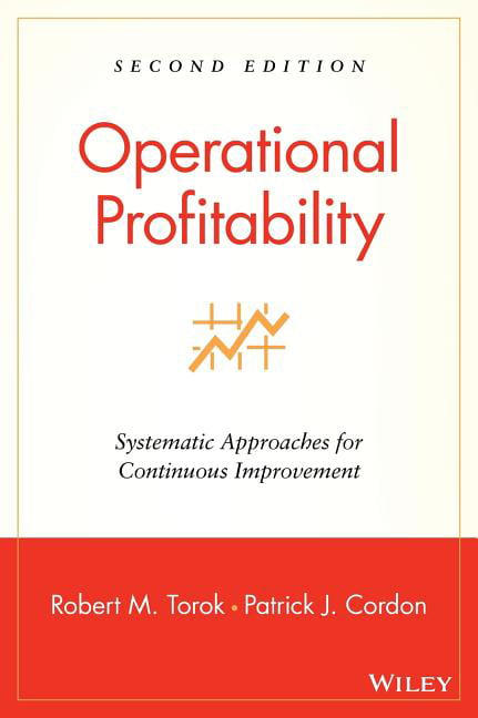 Operational Profitability by Robert M. Torok, Patrick J. Cordon - 9780471214731
