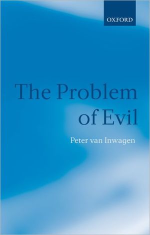 The Problem of Evil by Peter van Inwagen - 9780199245604