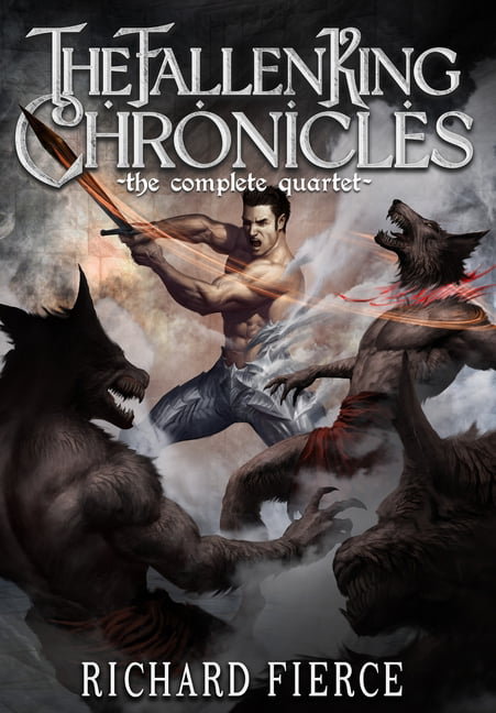 The Fallen King Chronicles by Richard Fierce HARDBACK 9781958354063