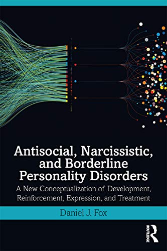 Antisocial, Narcissistic, and Borderline Personality Disorder... - 9780367218065