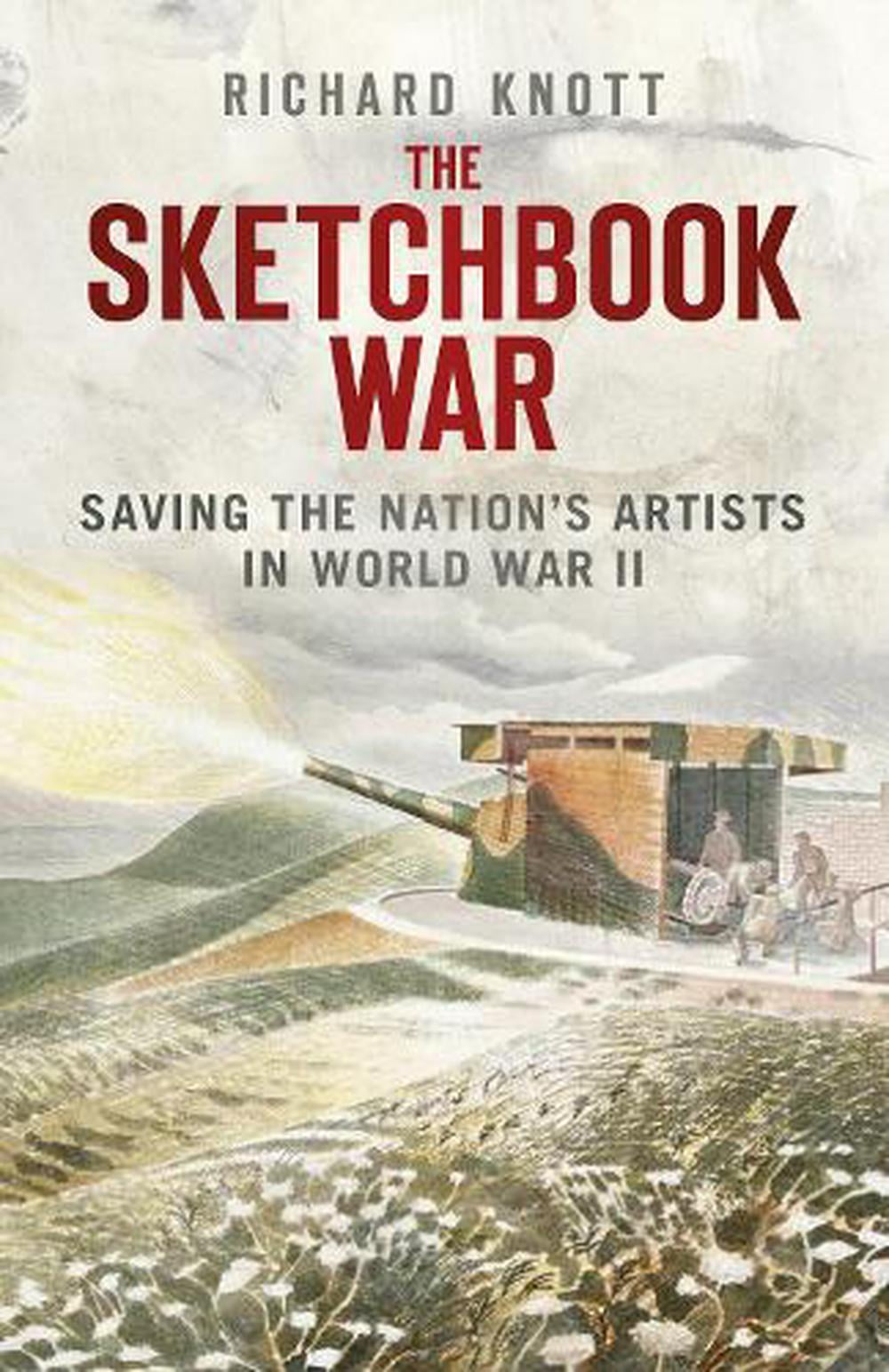 The Sketchbook War by Richard Knott - 9780750956154