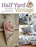 Half Yard™ Vintage