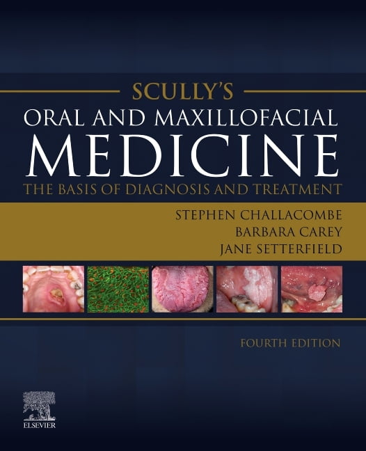 Scully's Oral and Maxillofacial Medicine: The Basis of Diagnosis and Treatment: The Basis of Diagnosis and Treatment - Image 4
