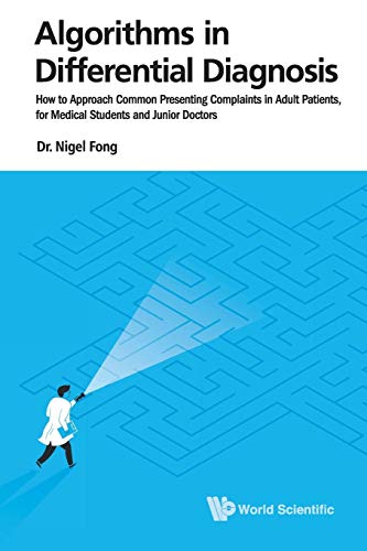 Algorithms In Differential Diagnosis: How To Approach Common ... - 9789811200557