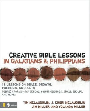 Creative Bible Lessons in Galatians and Philippians by Tim Mc... - 9780310231776