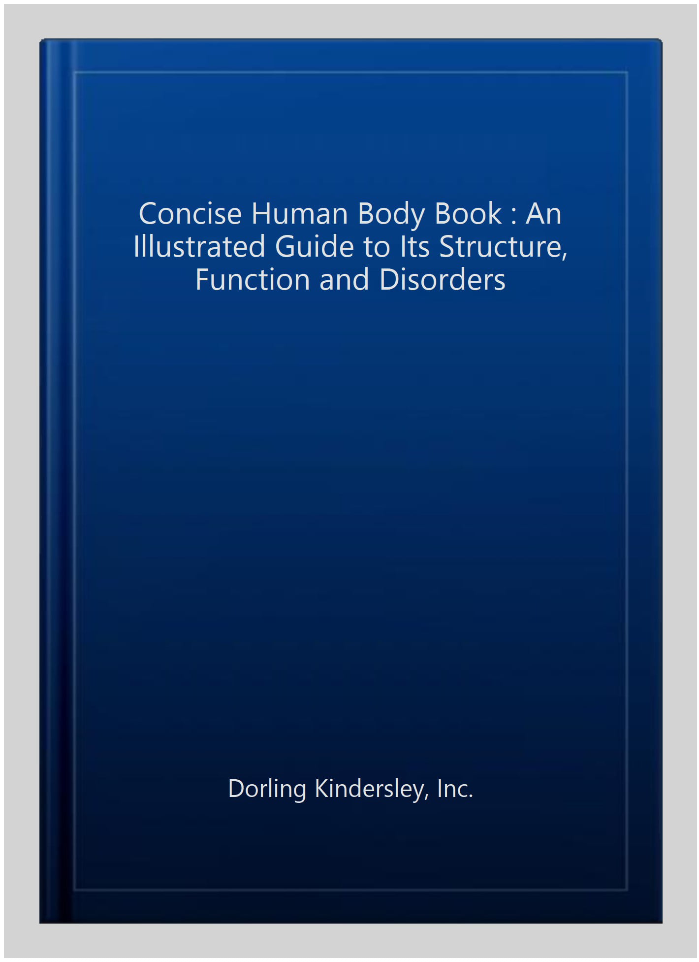 The Concise Human Body Book