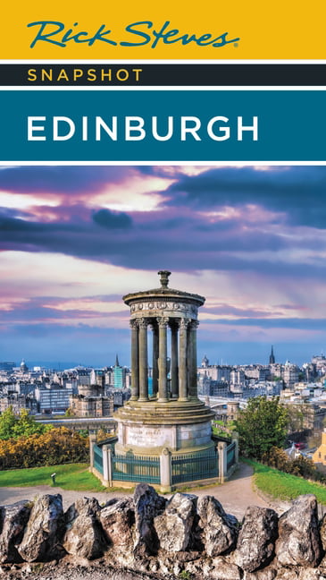 Rick Steves Snapshot Edinburgh (Fourth Edition) by Cameron Hewitt