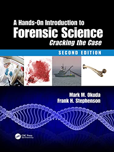 A HandsOn Introduction to Forensic Science by Mark M. Okuda PAPERBACK - Image 6