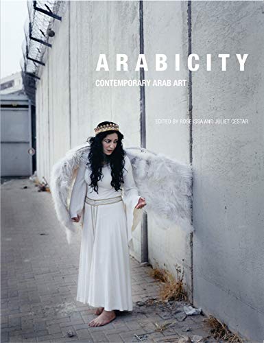 Arabicity by Rose Issa, Etel Adnan, Maliheh Afnan, Chant Aved... - 9780863566882