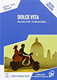 Dolce vita - Nuova edizione + online audio