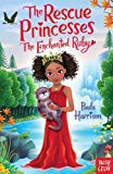 The Rescue Princesses The Enchanted Ruby by Paula Harrison PAPERBACK - Image 4