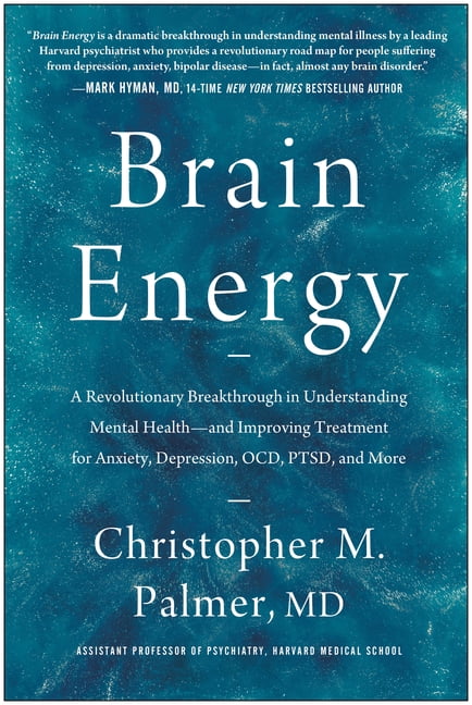 Brain Energy: A Revolutionary by Christopher M. Palmer MD (HB 2022) - Image 4
