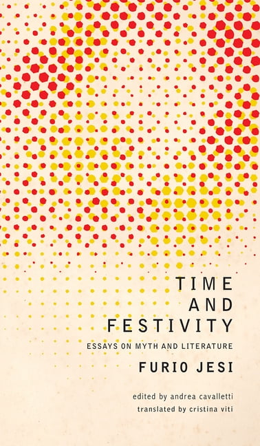 Time and Festivity by Furio Jesi HARDBACK - Image 2