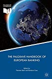 The Palgrave Handbook of European Banking by Thorsten Beck, B... -