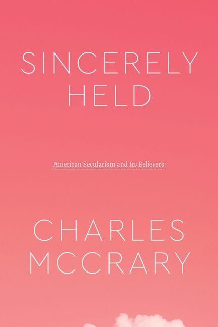 Sincerely Held by Charles McCrary (Hardback Book)