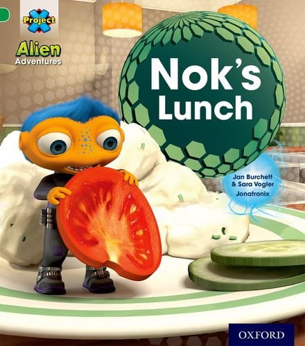 Project X: Alien Adventures: Green: Nok's Lunch Jan Burchett - Image 6
