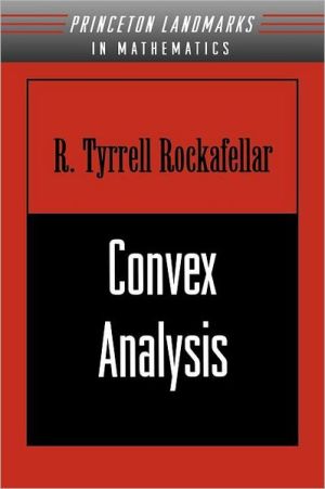 Convex Analysis by Ralph Tyrell Rockafellar - 9780691015866