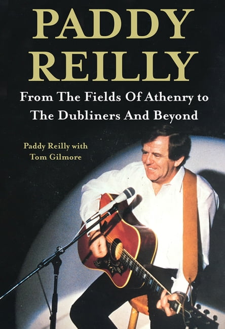 Paddy Reilly by Paddy Reilly (Hardback Book)