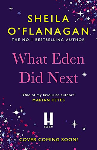 What Eden Did Next - O'Flanagan, Sheila