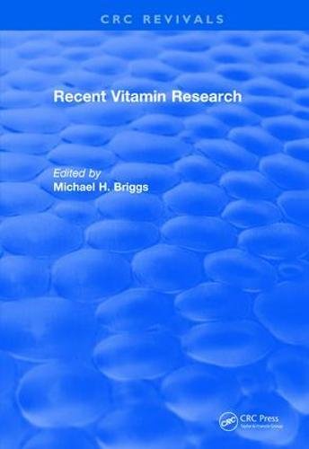 Revival: Recent Vitamin Research (1984) by Briggs Michael - 9781138561663
