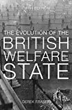 The Evolution of the British Welfare State: A History of Social Policy since th