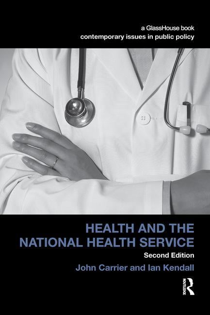 Health and the National Health Service - 2nd Edition
