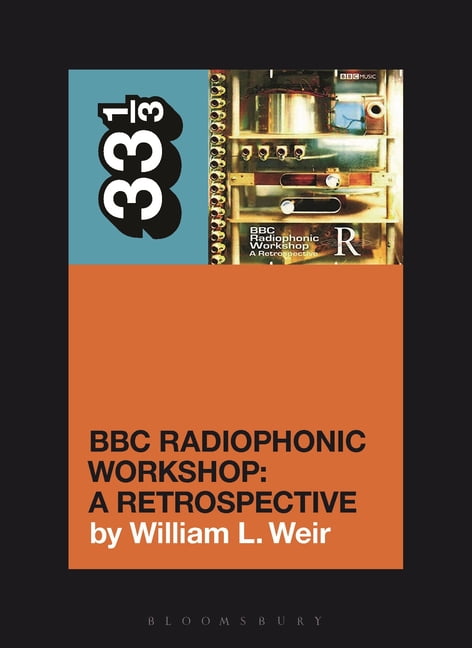 BBC Radiophonic Workshop's BBC Radiophonic Workshop - A Retrospective