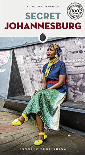 Secret Johannesburg Guide by Claire Bell - 9782361952204