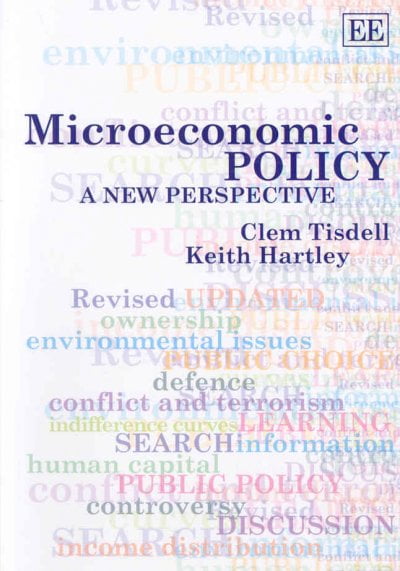 Microeconomic Policy – A New Perspective Tisdell Hartley Paperback Edward Elgar