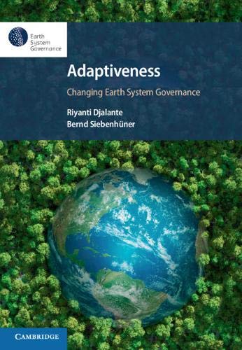 Adaptiveness: Changing Earth System Governance by Riyanti Dja... - 9781108749145