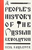A People's History of the Russian Revolution